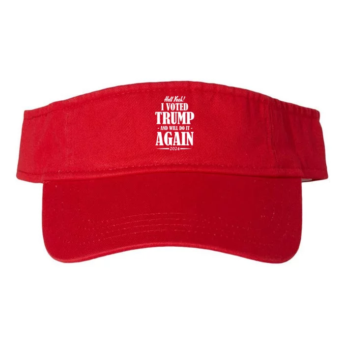 Hell Yeah I Voted Trump 2024 Valucap Bio-Washed Visor