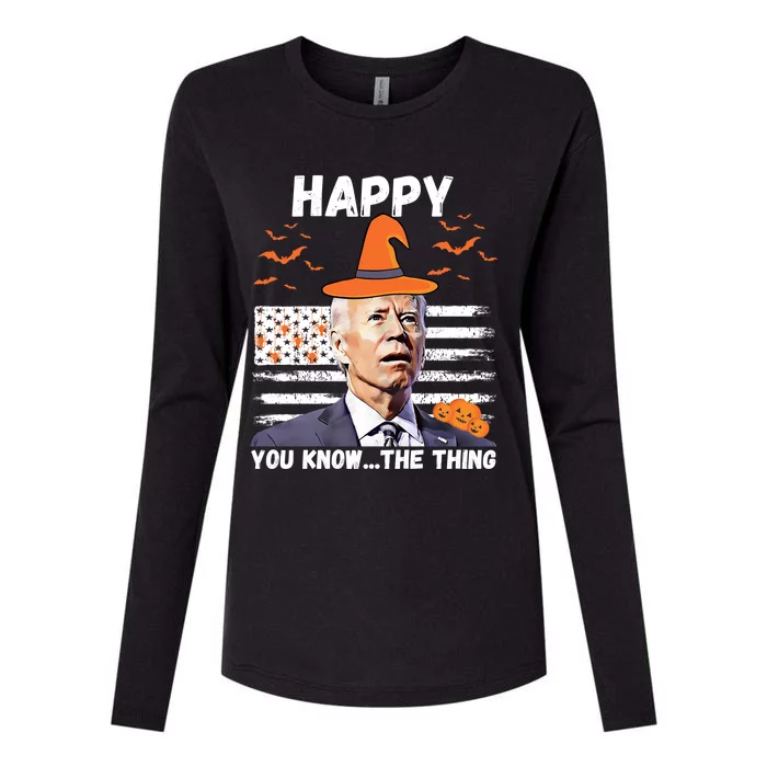 Happy You Know The Thing Funny Joe Biden Halloween Costume Womens Cotton Relaxed Long Sleeve T-Shirt