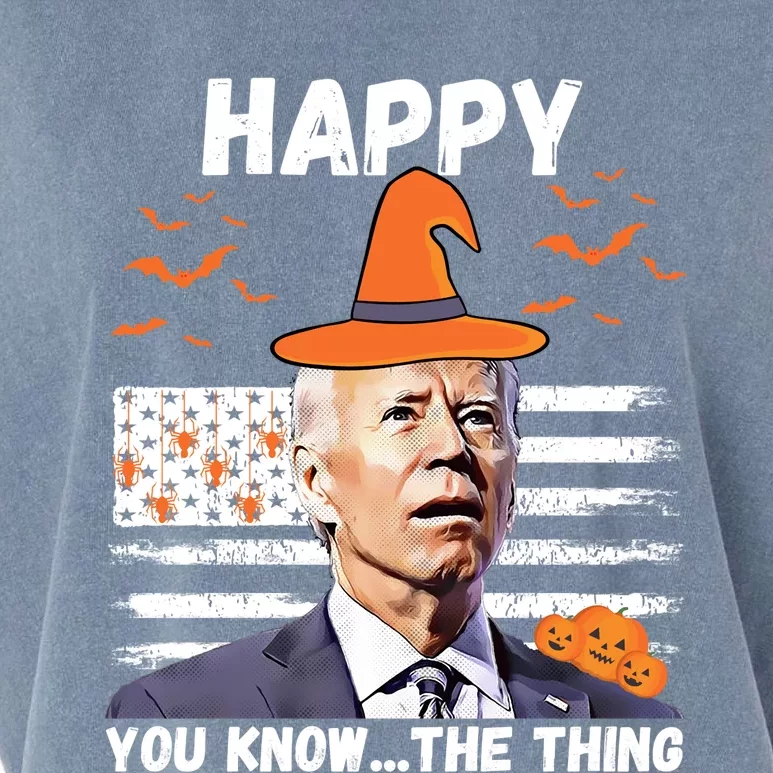 Happy You Know The Thing Funny Joe Biden Halloween Costume Garment-Dyed Women's Muscle Tee