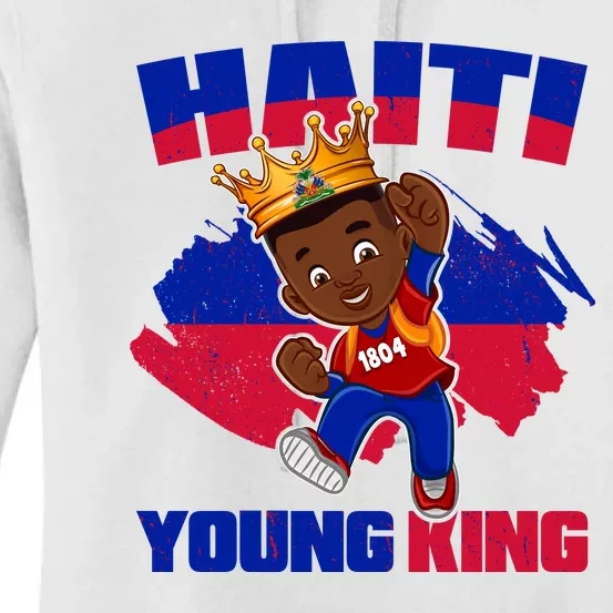 Haiti Young King 1804 Haiti Haitian Independence Women's Pullover Hoodie