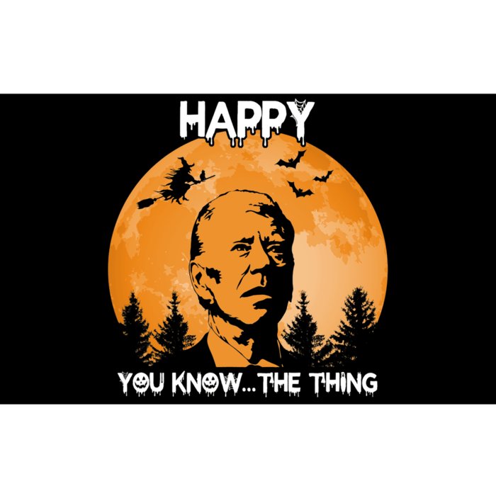 Happy You Know The Thing Funny Joe Biden Halloween Bumper Sticker