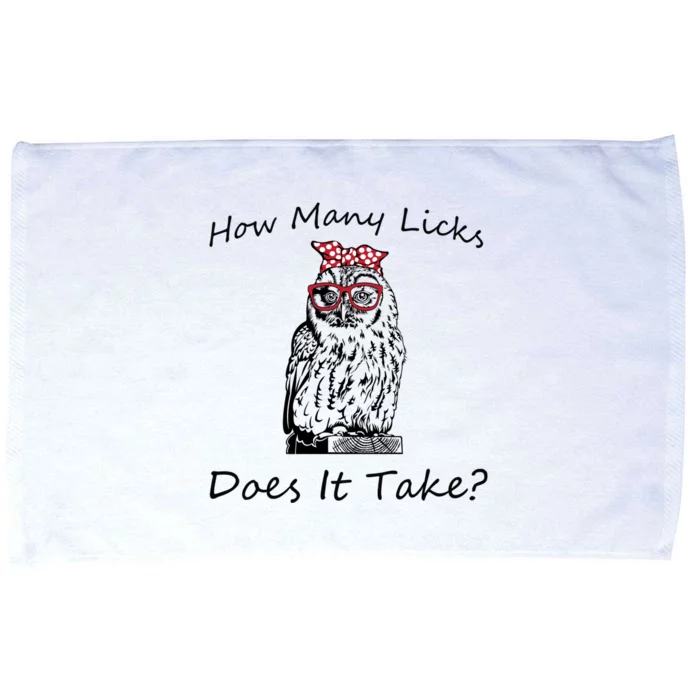 How Y Licks Does It Take Gift Funny Owl Messy Bun Cute Gift Microfiber Hand Towel