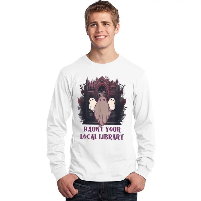 Haunt Your Local Library Tall Long Sleeve T-Shirt