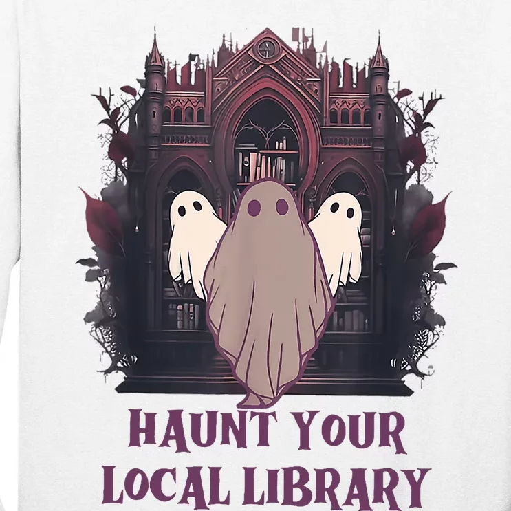 Haunt Your Local Library Tall Long Sleeve T-Shirt