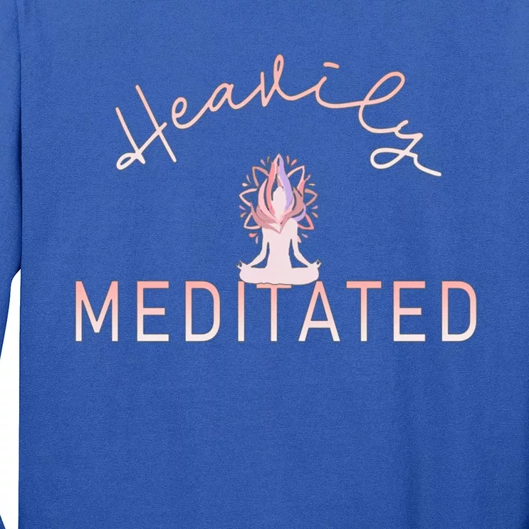 Heavily Yoga Meditated Gift Long Sleeve Shirt