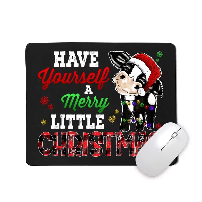 Have Yourself Merry Little Christmas Santa Cow Pajama Outfit Mousepad