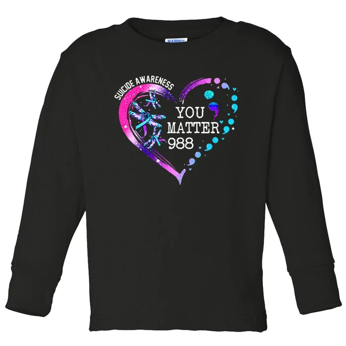 Heart You Matter 988 Suicide Prevention Awareness Dragonfly Toddler Long Sleeve Shirt