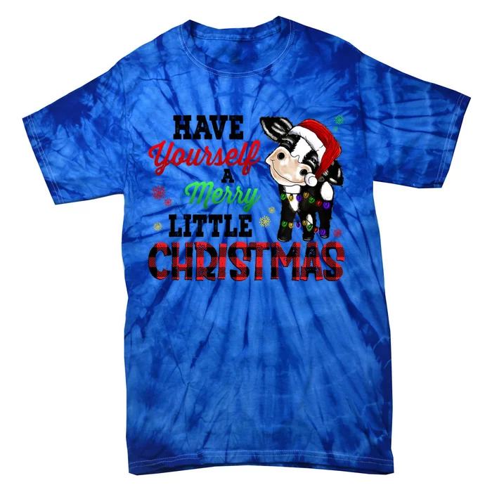 Have Yourself Merry Little Christmas Santa Cow Pajama Outfit Meaningful Gift Tie-Dye T-Shirt