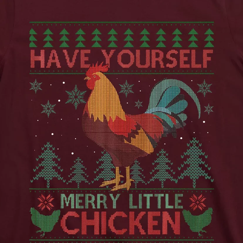 Have Yourself Merry Little Chicken Ugly Christmas Sweater T-Shirt