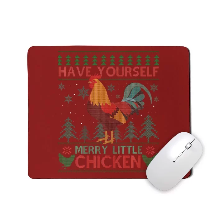 Have Yourself Merry Little Chicken Ugly Christmas Sweater Mousepad