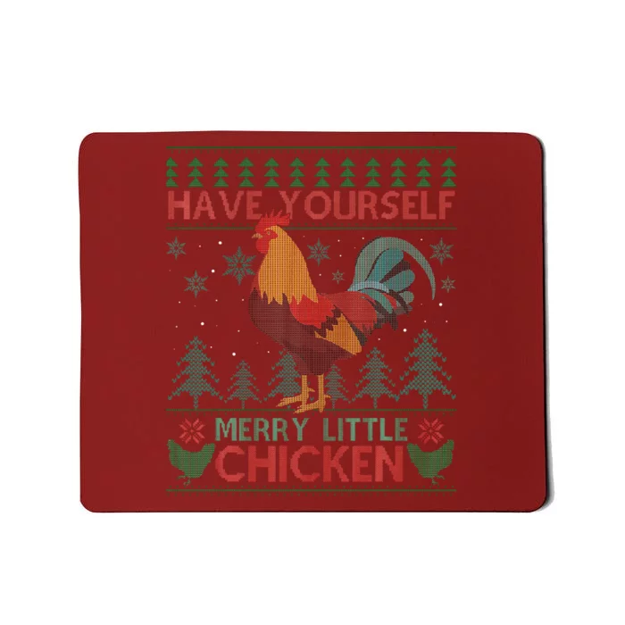 Have Yourself Merry Little Chicken Ugly Christmas Sweater Mousepad