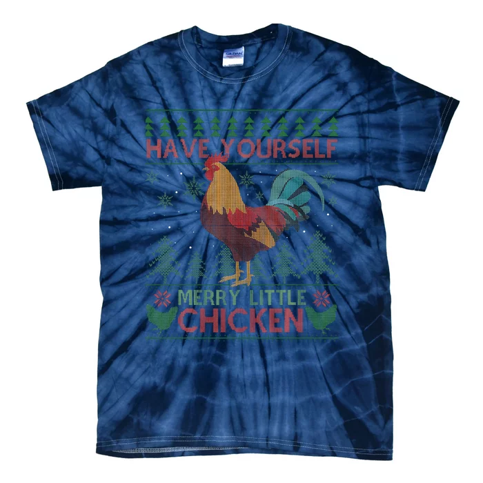 Have Yourself Merry Little Chicken Ugly Christmas Sweater Tie-Dye T-Shirt