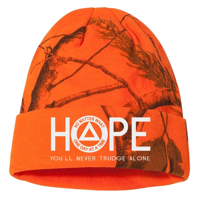 Hope YouLl Never Trudge Alone Sober Aa Na Sayings Gifts Kati - 12in Camo Beanie