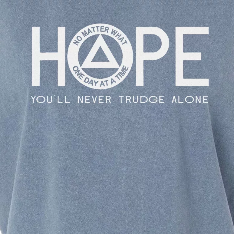 Hope YouLl Never Trudge Alone Sober Aa Na Sayings Gifts Garment-Dyed Women's Muscle Tee