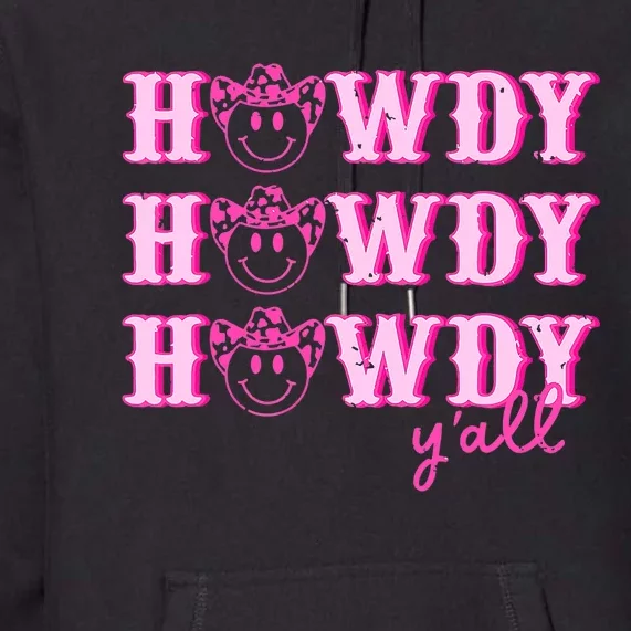 Howdy Y'all Rodeo Western Country Southern Cow Cow Premium Hoodie