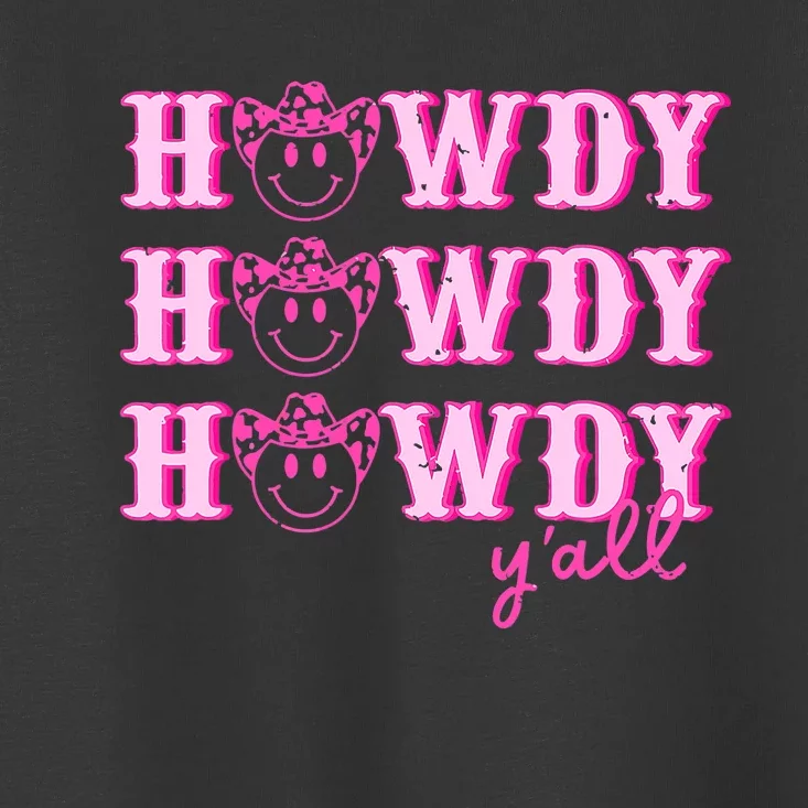 Howdy Y'all Rodeo Western Country Southern Cow Cow Toddler T-Shirt