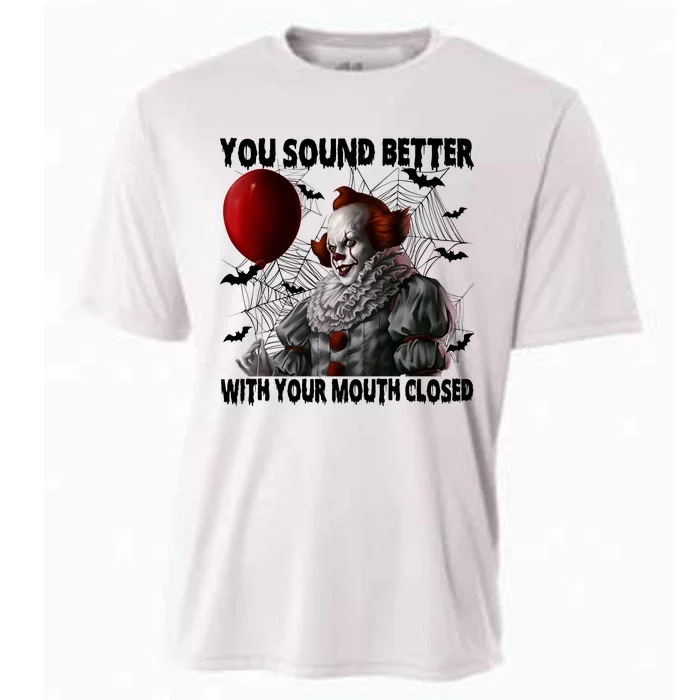 Halloween You Sound Better With Your Mouth Closed Pennywise Horror Cooling Performance Crew T-Shirt