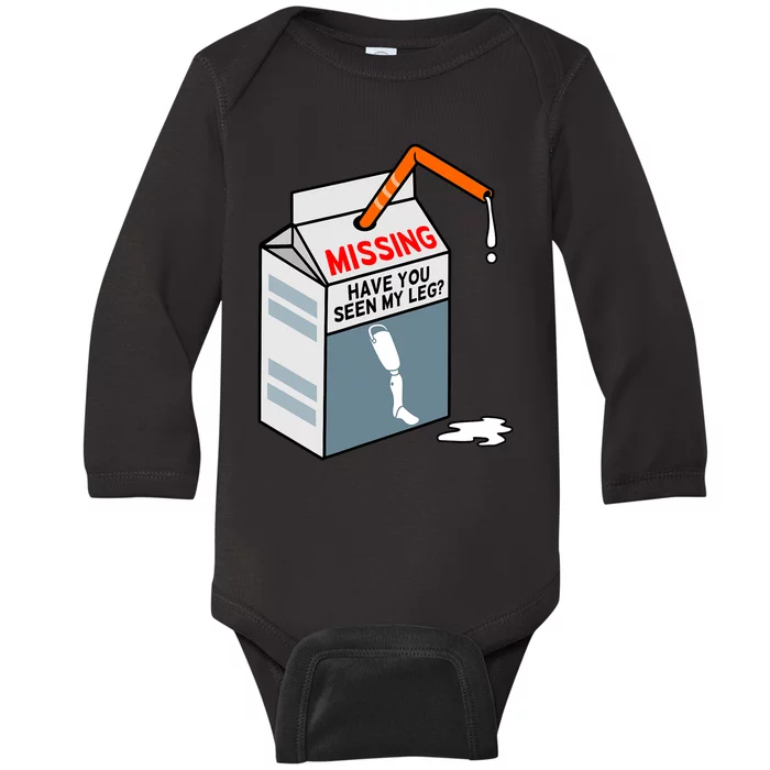 Have You Seen My Leg Fun Ampu Prosthetic Surgery Graphic Baby Long Sleeve Bodysuit