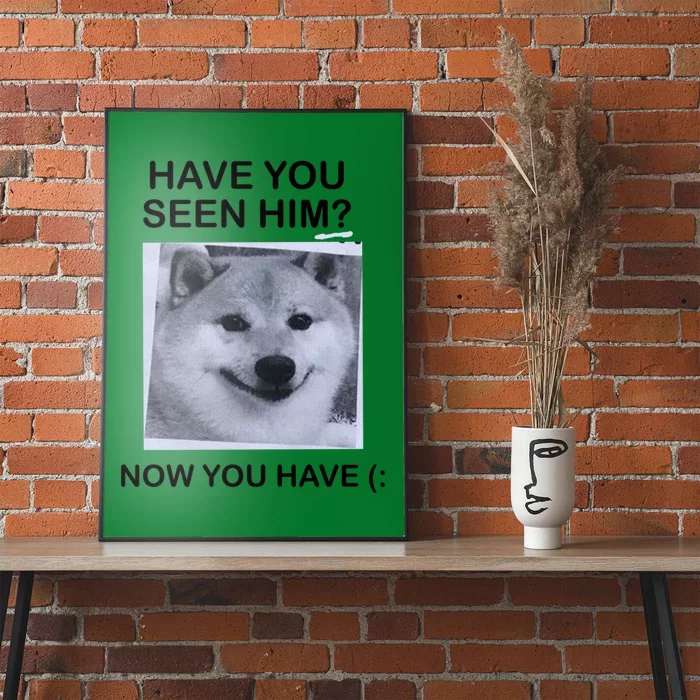 Have You Seen Him Poster