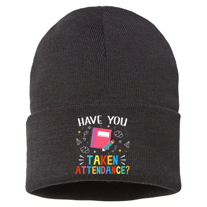 Have You Taken Attendance Attendance Clerk Back To School Sustainable Knit Beanie