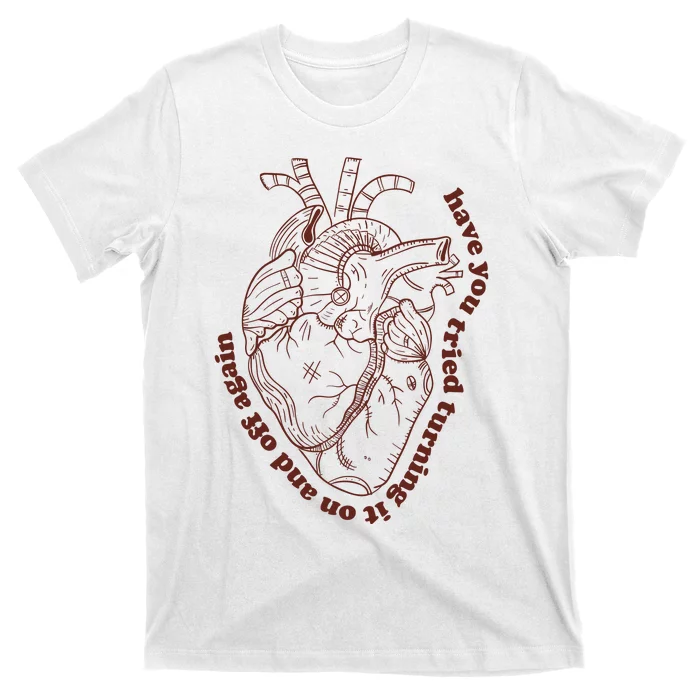 Have You Tired Heart Anatomy Cardiac Surgeon T-Shirt