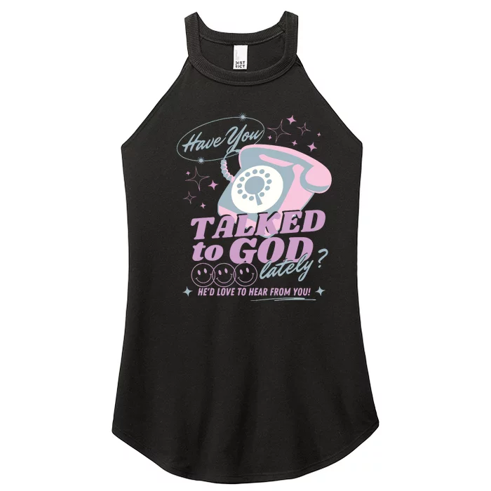 Have You Talked To God Lately Oversized Christian God Women’s Perfect Tri Rocker Tank