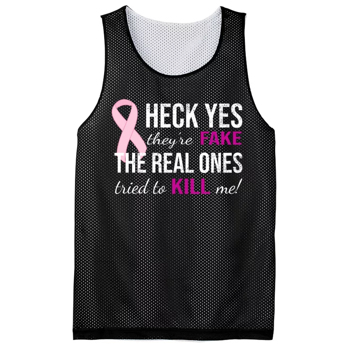 Heck Yes They're Fake The Real Ones Tried To Scare Me! Mesh Reversible Basketball Jersey Tank