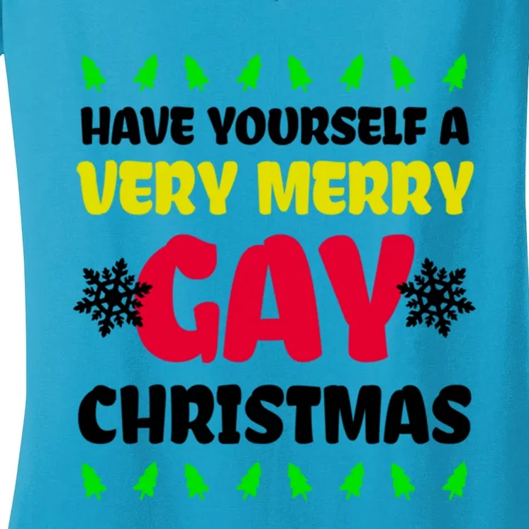 Have Yourself Very Merry Design Gay Christmas Gift Women's V-Neck T-Shirt