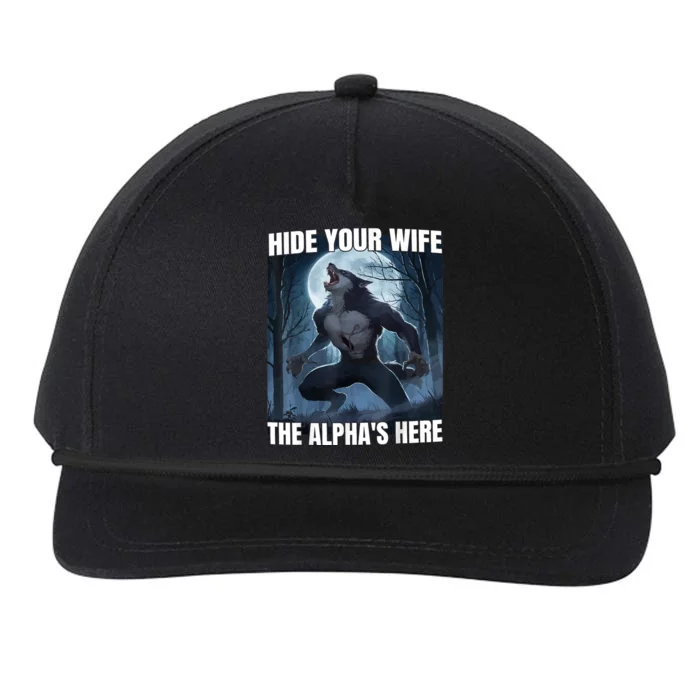 Hide Your Wife The Alpha Is Here Snapback Five-Panel Rope Hat