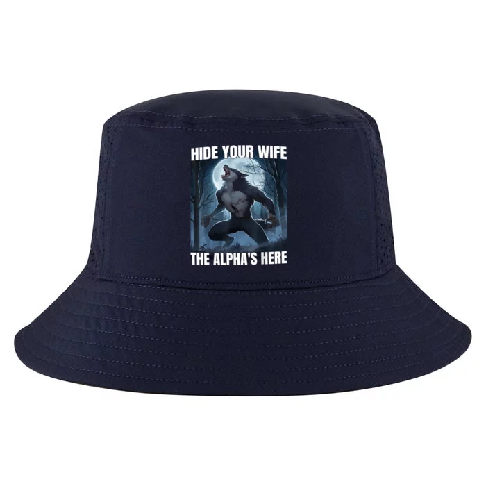 Hide Your Wife The Alpha Is Here Cool Comfort Performance Bucket Hat