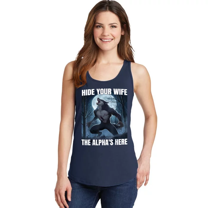 Hide Your Wife The Alpha Is Here Ladies Essential Tank