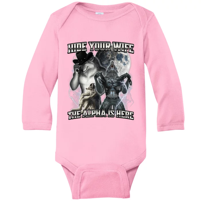 Hide Your Wife The Alpha Is Here Baby Long Sleeve Bodysuit