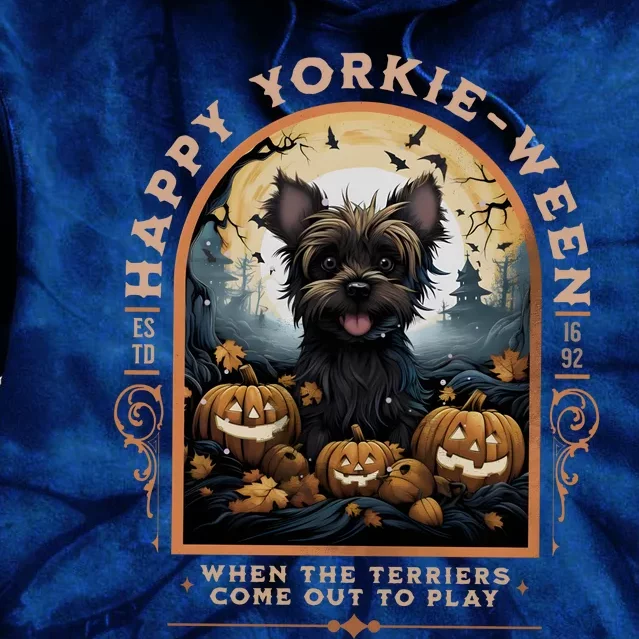 Happy Yorkie Ween Est 1962 When The Terriers Come Out To Play Tie Dye Hoodie