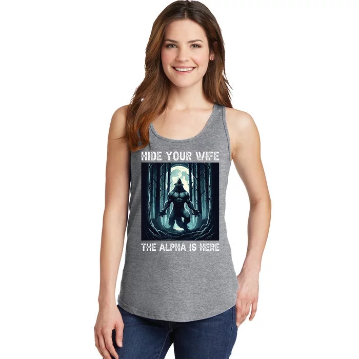 Hide Your Wife The Alpha Is Here Ladies Essential Tank