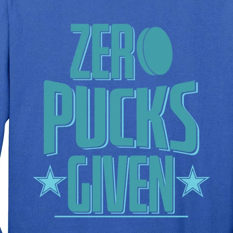 Hockey Zero Pucks Given Great Gift Tall Long Sleeve T-Shirt