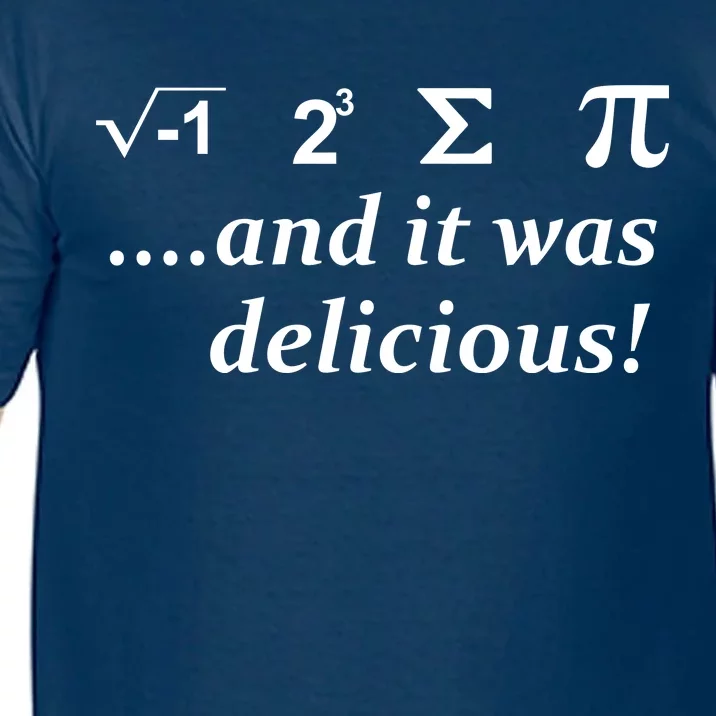 I 8 Sum Pi And It was Delicious! Comfort Colors T-Shirt