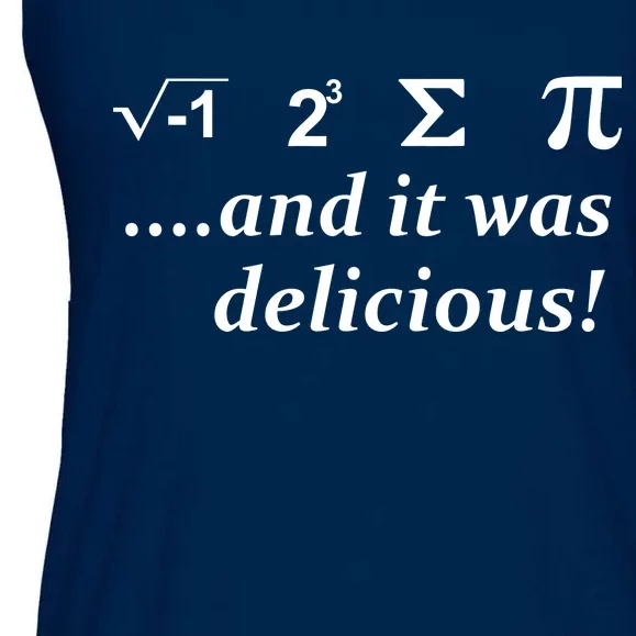 I 8 Sum Pi And It was Delicious! Ladies Essential Flowy Tank