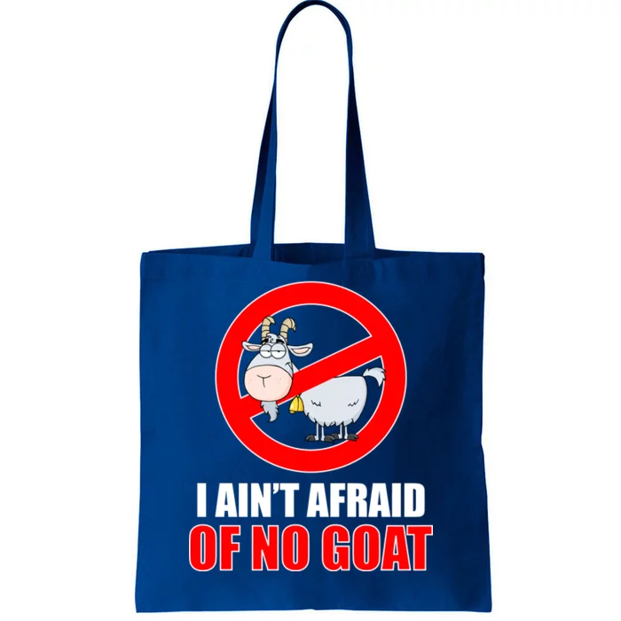 I Ain't Afraid of No Goat Chicago Tote Bag