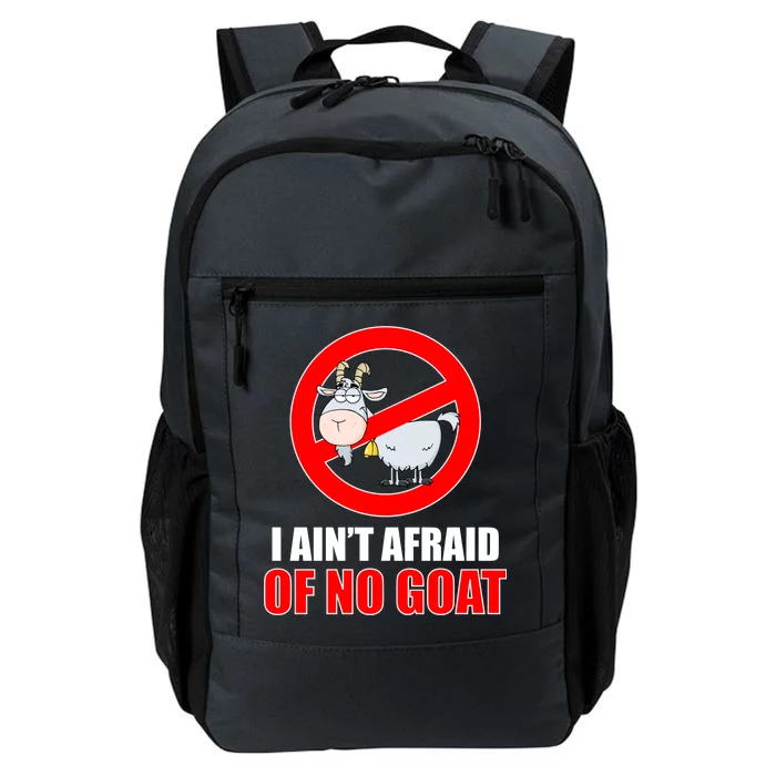 I Ain't Afraid of No Goat Chicago Daily Commute Backpack