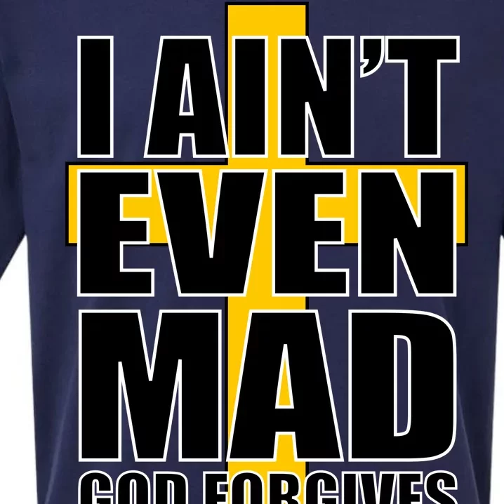 I Ain't Even Mad God Forgives Sueded Cloud Jersey T-Shirt