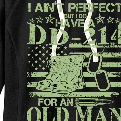 I Ain't Perfect  But I Do Have A DD-214 Women's Fleece Hoodie