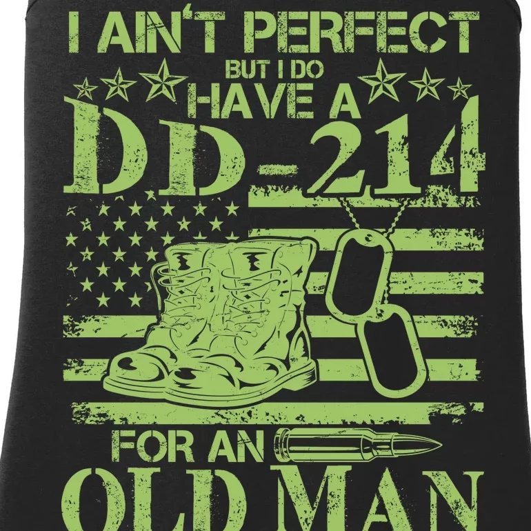 I Ain't Perfect But I Do Have A DD-214 Old Man Ladies Essential Tank