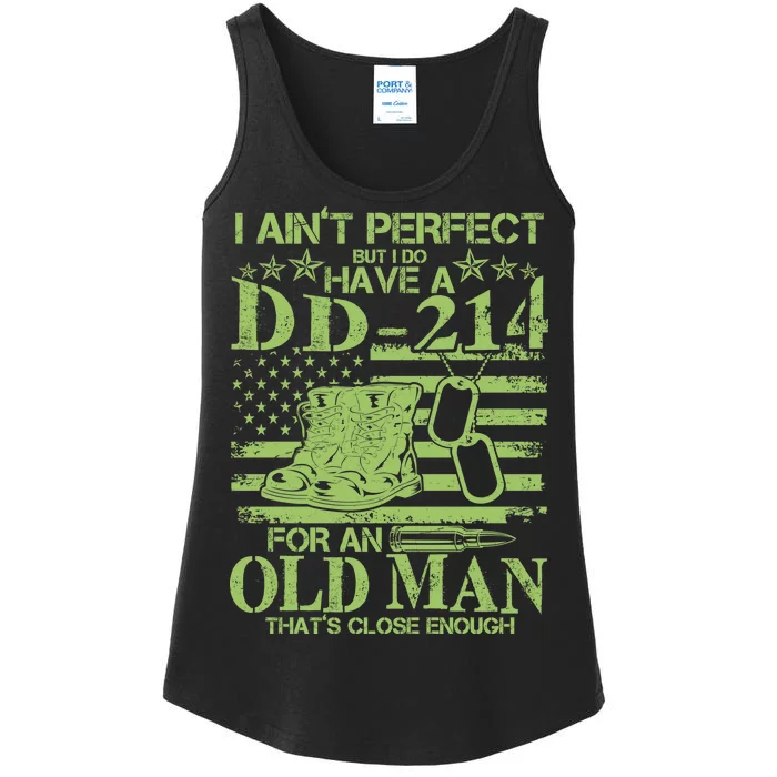 I Ain't Perfect But I Do Have A DD-214 Old Man Ladies Essential Tank