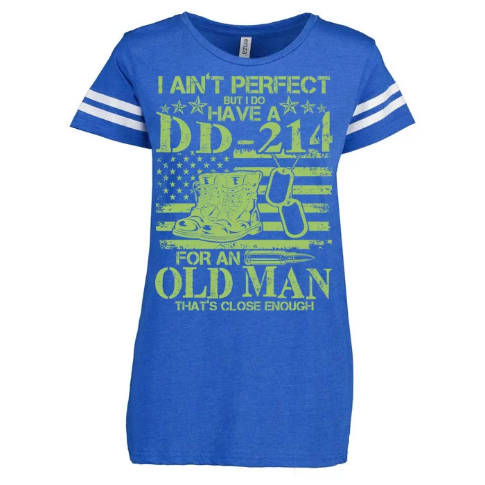 I Ain't Perfect But I Do Have A DD-214 Old Man Enza Ladies Jersey Football T-Shirt