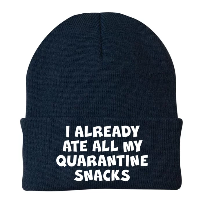 I Already Ate All My Quarantine Snacks Knit Cap Winter Beanie