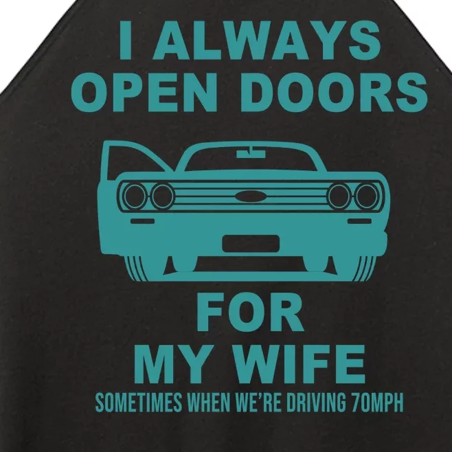 I Always Open Doors For My Wife At 70MPH Women’s Perfect Tri Rocker Tank