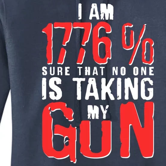 I Am 1776 Sure That No One Is Taking My Gun Women's Pullover Hoodie