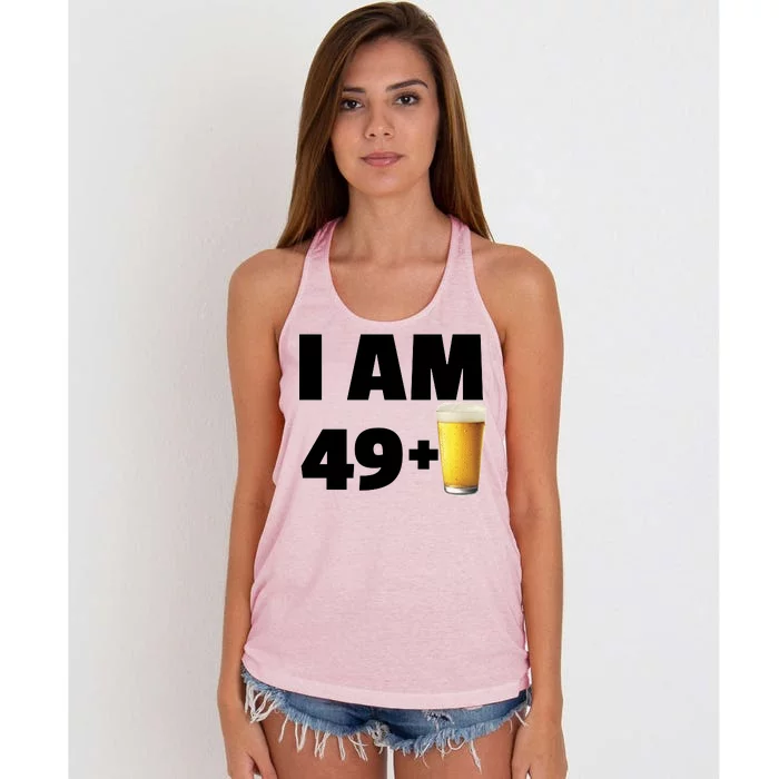 I Am 49 Plus Beer 50th Birthday Women's Knotted Racerback Tank