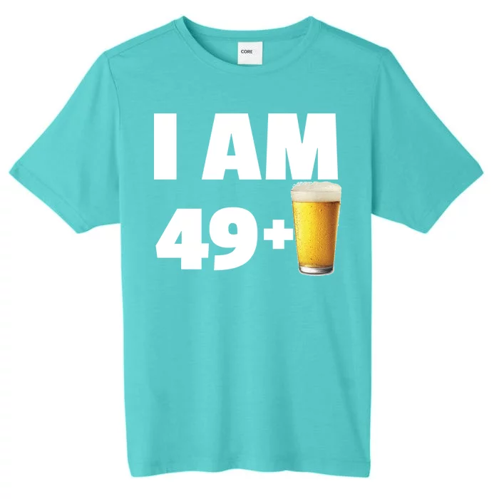 I Am 49 Plus Beer 50th Birthday ChromaSoft Performance T-Shirt