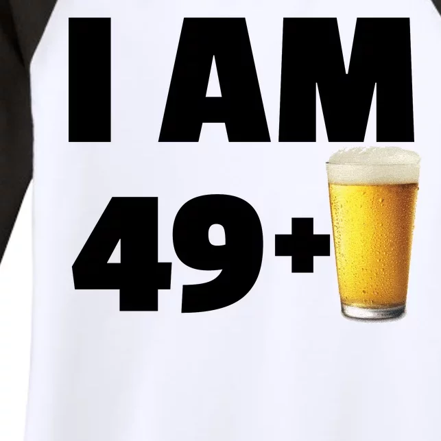 I Am 49 Plus Beer 50th Birthday Women's Tri-Blend 3/4-Sleeve Raglan Shirt